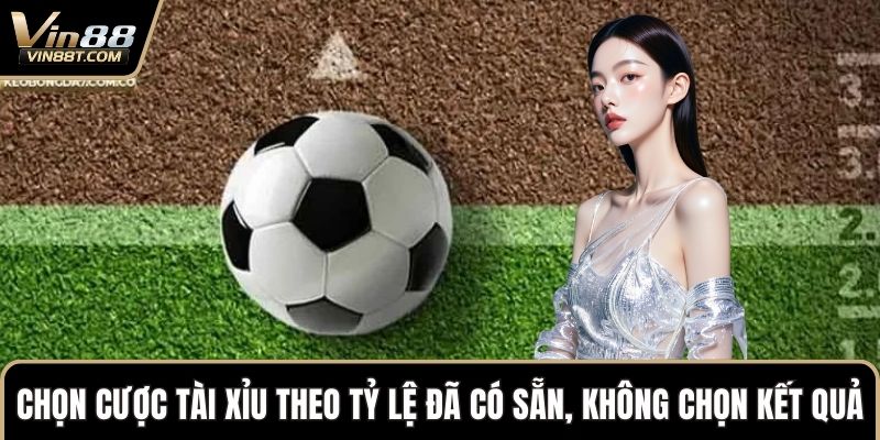 Kèo Bóng Đá Là Gì – Kiến Thức Quan Trọng Cho Hội Viên Mới 2 Chọn cược tài xỉu theo tỷ lệ đã có sẵn, không chọn kết quả chính xác