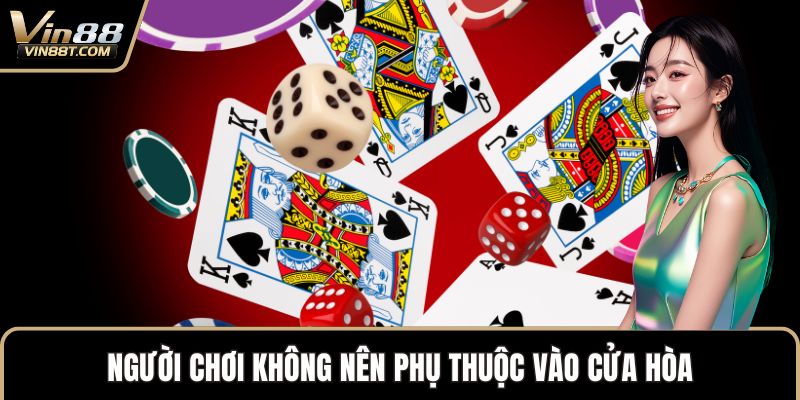 Luật Rồng Hổ VIN88 - Cược Siêu Tốc, Thắng Cực Gọn 3 Người chơi không nên phụ thuộc vào cửa hòa